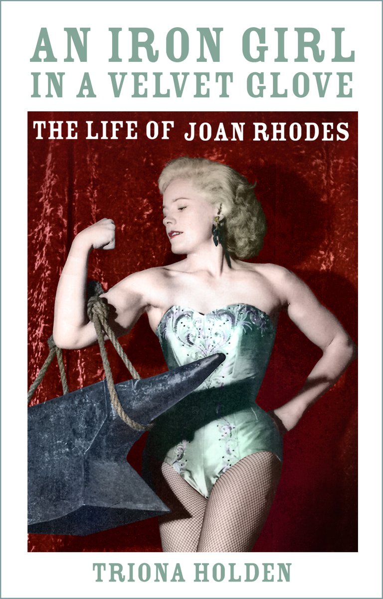 In November &amp; December Booktime, we take a look at An Iron Girl in a Velvet Glove, by Triona Holden <a href="/triona50/">Triona Holden</a>, a remarkable biography of performer, wrestler and strongwoman Joan Rhodes.