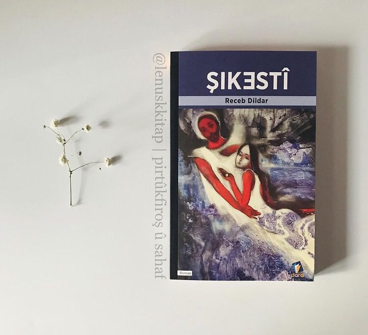 lenuskkitap's tweet photo. 📘Şikestî - Receb Dildar

Bûha: 27₺
Kargo: 7₺

Peyam Bişînin📨

@receb.dildar #RecebDildar #Şikestî #Leqat #ŞikeftaXwekuştinê #Roman #Novel #Wêje #Edebiyat #Pirtûk #Pirtûkfiroş #Book #Bookstore @darayayinlari #Lênûsk https://t.co/2EWjJfdrHT