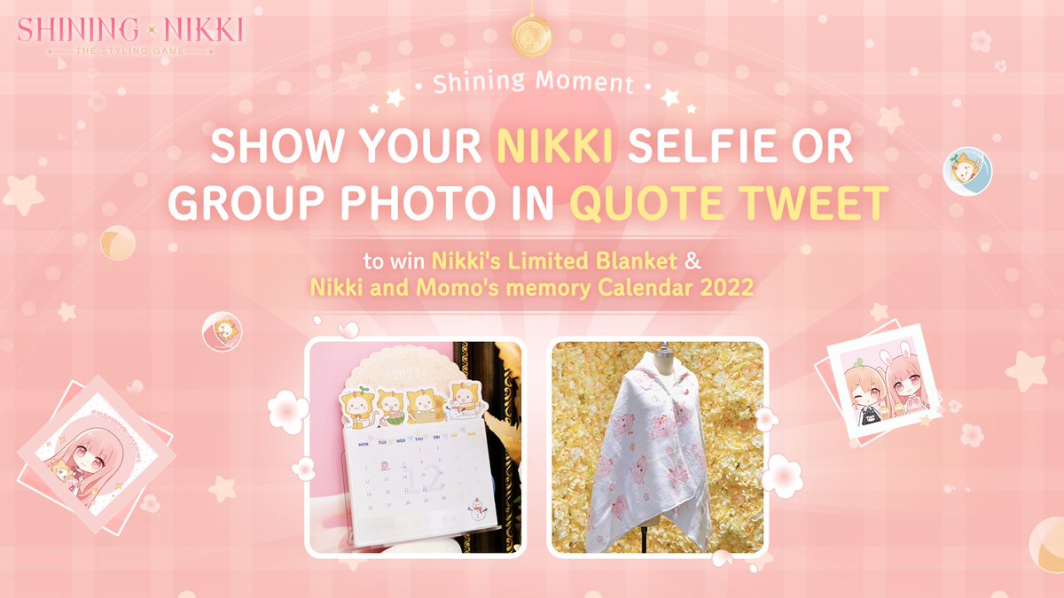 ShiningNikki_SN's tweet photo. Hi Stylist! 
Share your Nikki Selfie or Group Photo in this Quote Tweet. Momo will send out Nikki's Limited Blanket*5 &amp; Nikki and Momo's Memory Calendar 2022*5 randomly.
Giveaway Event Time: 2021-12-2 - 2021-12-10 23:59 https://t.co/3DwmdpYpXx