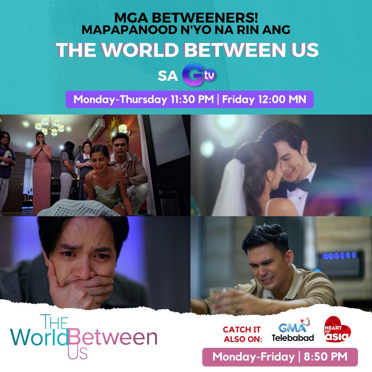 GMADrama's tweet photo. Hi Betweeners! You can also watch #TheWorldBetweenUs on GTV! Monday to Thursday at 11:30 PM, at 12:00 AM naman every Friday! 

You can also catch it at 8:50 PM on GMA Telebabad and Heart of Asia Channel! https://t.co/2sNtnDazCY