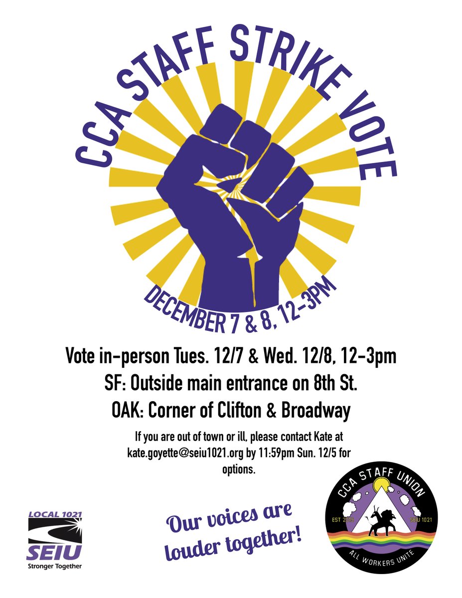 CCA Staff Union Strike Vote is scheduled for tomorrow and Wednesday, December 7th and 8th from 12p-3p. Staff must come to campus to vote in person outside the main entrance on 8th St. in SF, or at the corner of Clifton and Broadway in Oakland. What's your voting plan? #StrikeVote