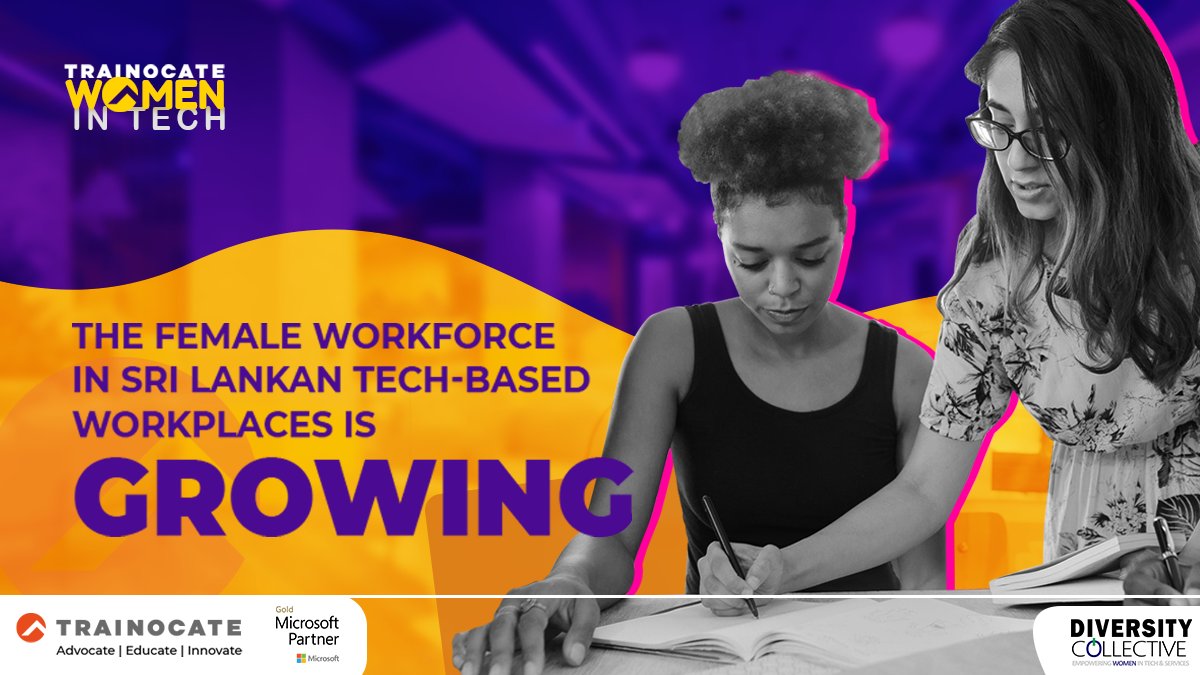 TrainocateSEANM's tweet photo. Even though women's penetration in Sri Lankan tech-based workplaces is 18%, a trend is developing that women are starting to be occupied in tech-based workplaces in numbers. 
↖️ Visit https://t.co/wmybc6WbeM for more information.
#Trainocated #TrainocateLanka #trainwithtrainocate https://t.co/T92XlyPQGa
