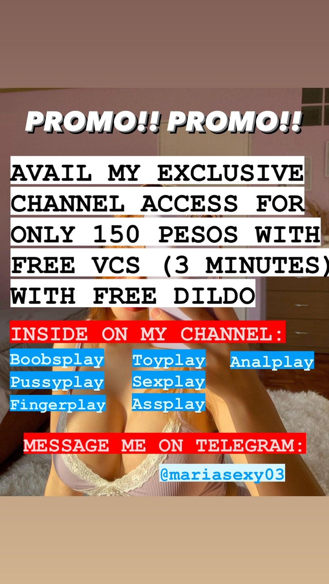 Maria020366's tweet photo. PROMO!! PROMO!!

PAUNAHAN NA LANG PO ULET TAYO SA SLOT!!

AVAIL MY EXCLUSIVE CHANNEL ACCESS FOR ONLY 150 PESOS WITH FREE VCS (3 MINUTES) WITH FREE DILDO!!!❤

TG: @mariasexy03
#alterphillipines #alterworld #altermanila #alterpasig #alterpinay https://t.co/ohTp6MNtol