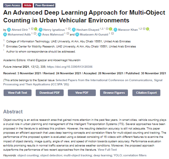 FutureInternet6's tweet photo. A new paper published by Hesham Elsayed et al. from United Arab Emirates.

An Advanced Deep Learning Approach for Multi-Object Counting in Urban Vehicular Environments

#objectcounting
#objectdetection
#multiobjecttracking
#deeplearning

https://t.co/ul1ZchFlnC https://t.co/xUjjIouPrV