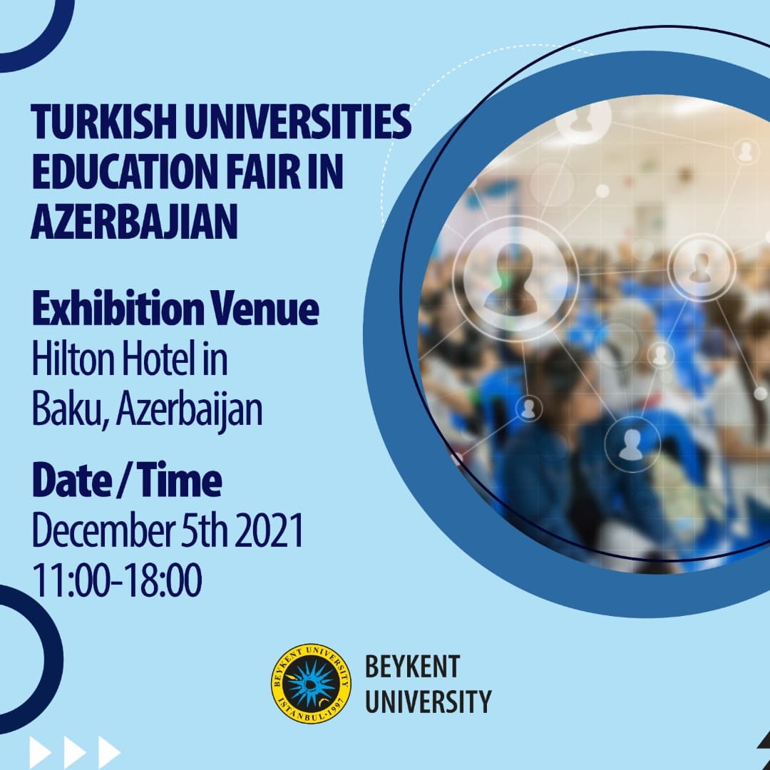 beykentint's tweet photo. Our belowed candidates in Baku Azerbaijan, we will be in Hilton Hotel in Baku and very excited to meet you on Sunday 5th of December 2021 from 11:00 to 18:00 p.m. We would love to see you there! ☺ https://t.co/q77SReJb19