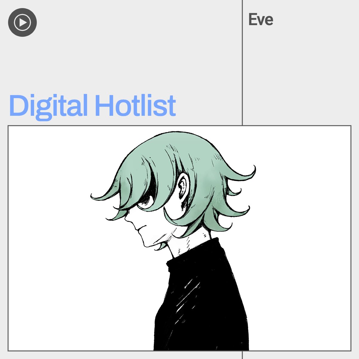 YouTube Music『Digital Hotlist』プレイリストのカバーにEveが登場。

🎧Listen on YouTube Music

https://t.co/IhOezncCVw

@YouTubeJapan
#Eve #藍才 