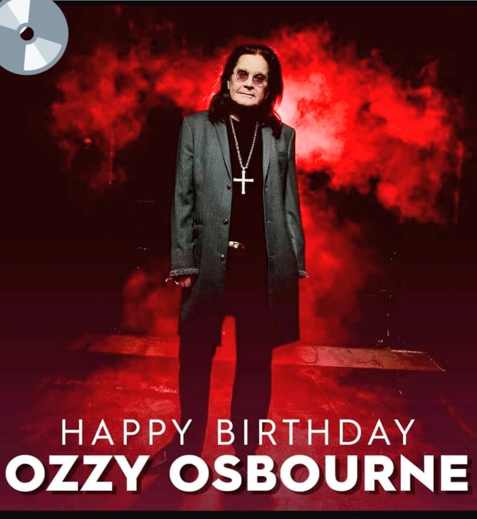Prince of Darkness  Happy Birthday  \"Ozzy\" Osbourne   73 December 3, 1948 