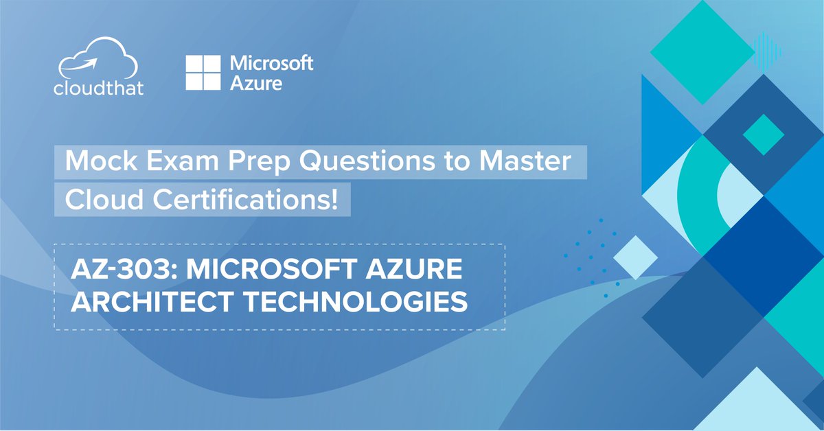 cloudthat's tweet photo. It is that time of the week! Gear up to put your mind to test & attempt our mock questions on AZ-303 Microsoft Azure Architect Technologies! Click on the link now: https://t.co/tmJHXZm0qR
#CloudThat #CloudComputing #AZ303 #Microsoft #Azure #Learning #Upskill #Reskill https://t.co/xbH7rTbr9m