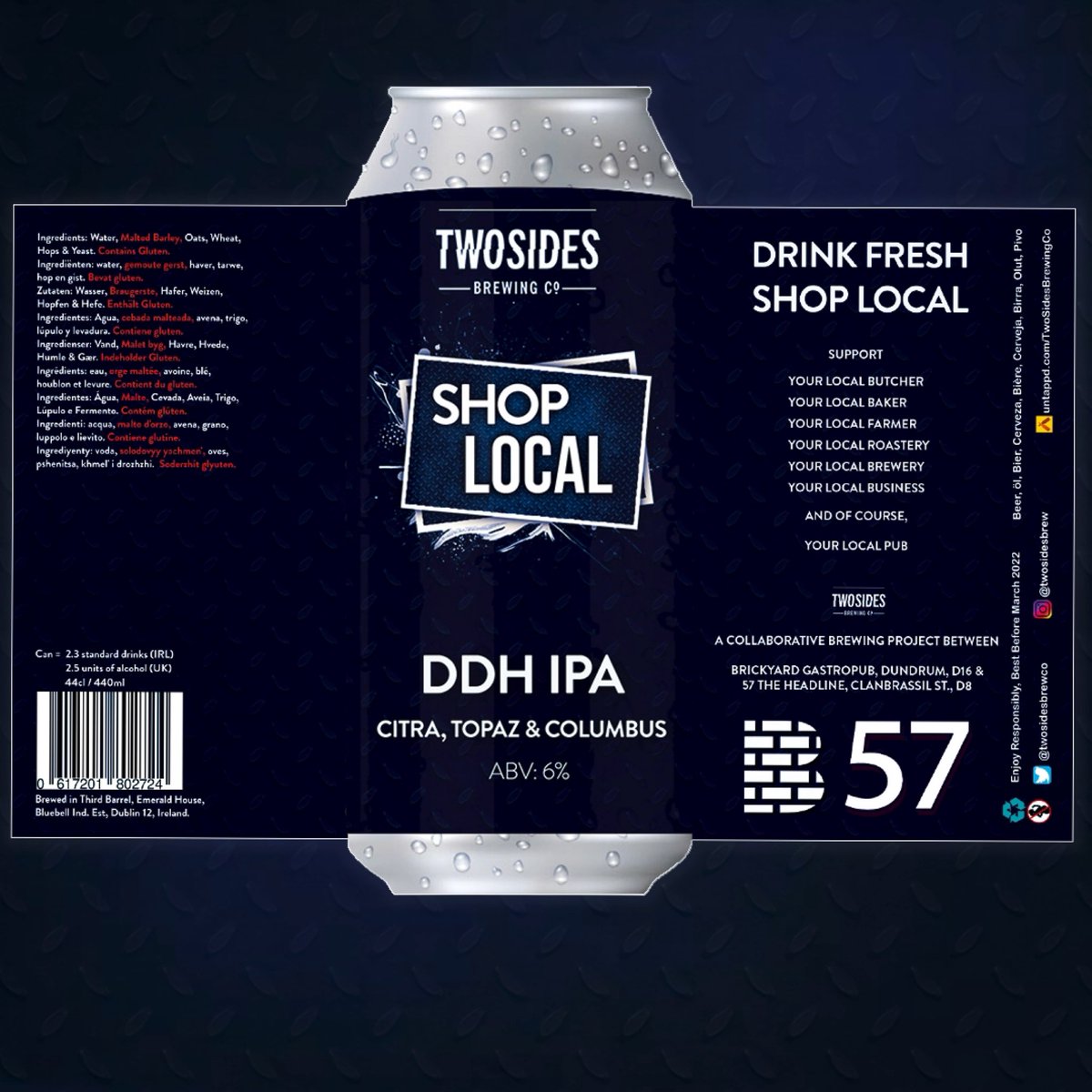twosidesbrewco's tweet photo. 𝗦𝗛𝗢𝗣 𝗟𝗢𝗖𝗔𝗟 is back!
Our DDH IPA with Citra, Topaz &amp; Columbus

On tap and in can: @Brickyard_D16, https://t.co/Z7BZ9uBFCz and https://t.co/Yef14rOHUX

Shop Local, it makes a difference.
Your local businesses need your support now more than ever

#IrishCraftBeer #CraftBeer https://t.co/NhrjwnBtbI