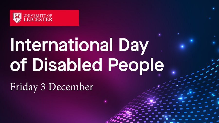 UniOfLeics_EDI's tweet photo. Today is International Day of Disabled People, and the University is proud to have been holding a number of events in celebration with the @AttenboroughAC, @LeicesterUnion, the Disability Staff Forum, and our various departments.
🔗https://t.co/4E8cFLySk8
#IDoPD #IDPWD #IDPD https://t.co/Z6lANWMJ1U
