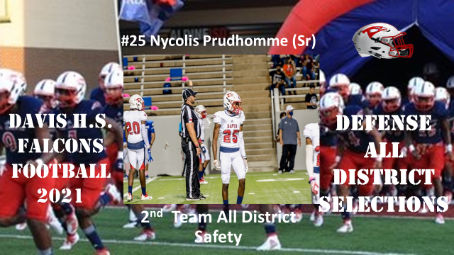 Congratulations to Nycolis Prudhomme for earning 14-6A All District Safety Second Team.   #Flyboz
