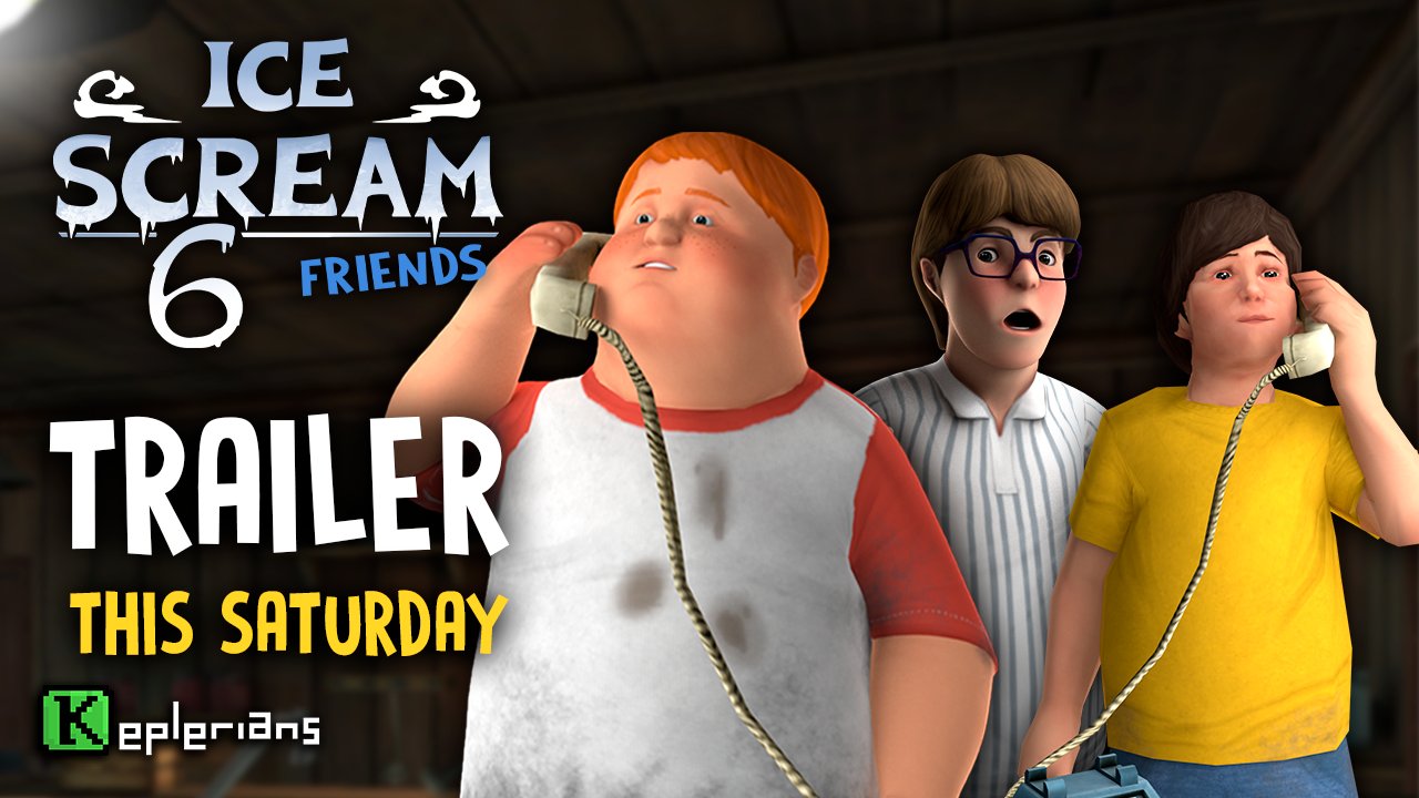 Keplerians on X: ICE SCREAM 6 TRAILER THIS SATURDAY! 🍦🍦🍦 New episode of  #IceScream saga is coming! As you already know, this time you will play as  Charlie in a new area