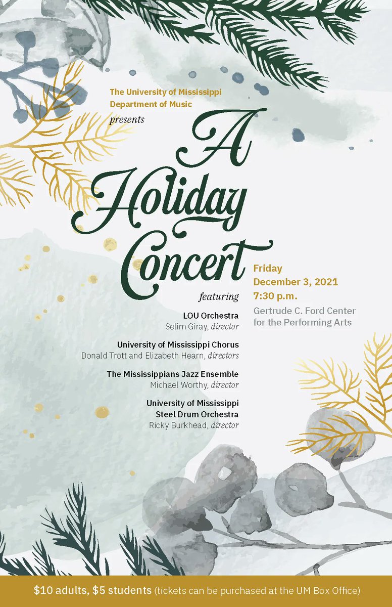 Tonight, don't miss the Holiday Concert at the Ford Center, featuring UM Chorus and Symphony Orchestra, the Mississippians Jazz Ensemble, and the UM Steel Drum Orchestra. Holiday music at its best, to start the season off right. Tickets $10/$5 for students.