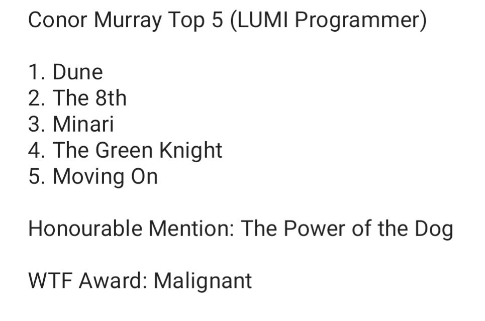 LUMIatQFT's tweet photo. LUMI programmer @ConMurray25 didn't vote in the @SightSoundmag 50 best films of 2021 poll but here he has presented his top 5 for your agreement/judgement https://t.co/7EXm0xKRbw