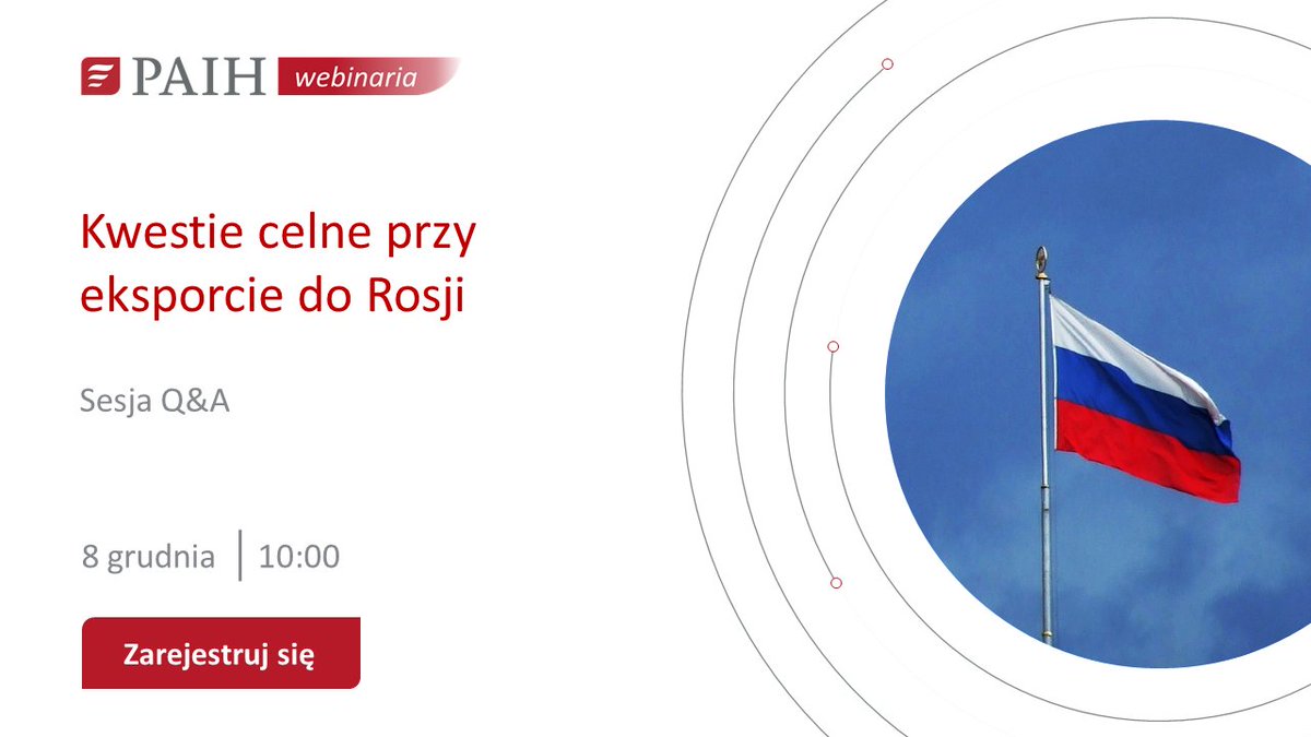 PAIH_pl's tweet photo. Masz pytania o kwestie celny przy eksporcie do Rosji 🇷🇺? Zadaj je nam! Już 8 grudnia w trakcie specjalnego #webinarium eksperci #PAIH odpowiedzą na pytania i rozwieją wątpliwości przedsiębiorców. Czekamy na wasze pytania i liczymy na obecność!
👉https://t.co/2VE8r2Eidt https://t.co/VKEa8gTmuG