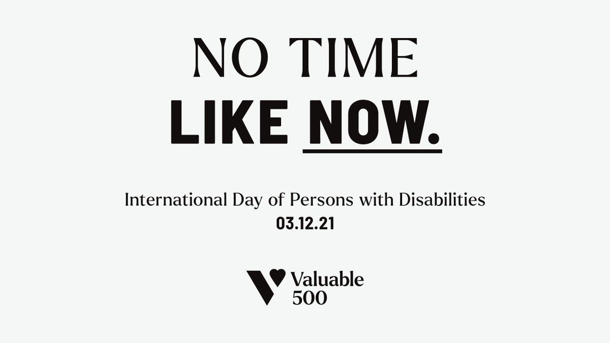 Today is International day for Persons with Disabilities #IDPD and today @Valuable500 reveals our new brand and website and a call for #notimelikenow NOW for action NOW for disability inclusion #ifnotnowwhen #ifnotmewho #disabilityinclusionnow #takeactionnow #thevaluable500