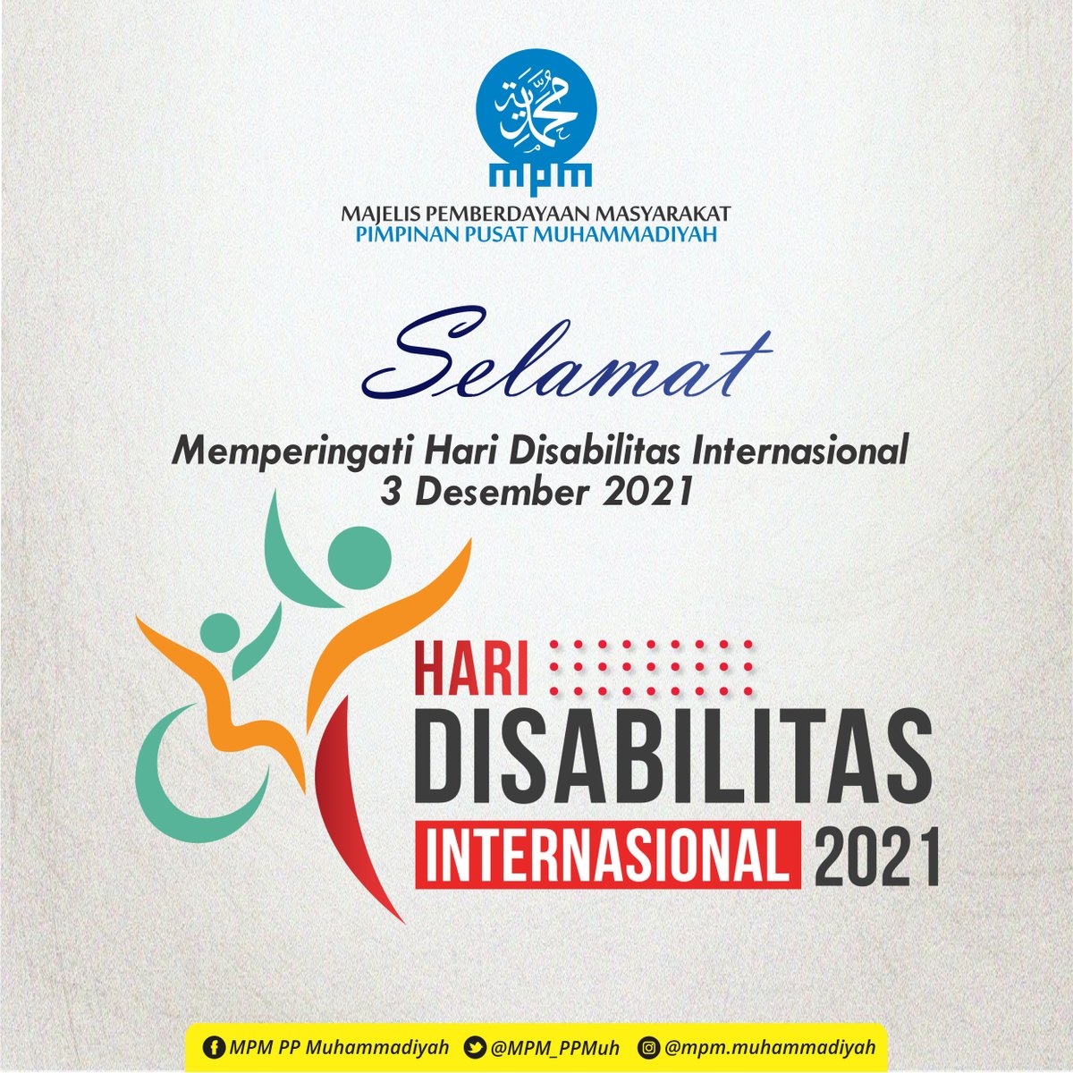 kabarmpm's tweet photo. Memperingati Hari Disabilitas Internasional, 3 Desember 2021.

Semoga Indonesia semakin Inklusi, Difabel semakin Berdaya dan Berkemajuan.

#haridisabilitasinternasional #haridisabilitas #difabel #PemberdayaanMasyarakat #Inklusi #Muhammadiyah #Aisyiyah #MuhammadiyahforAll https://t.co/mKIHflHZgO
