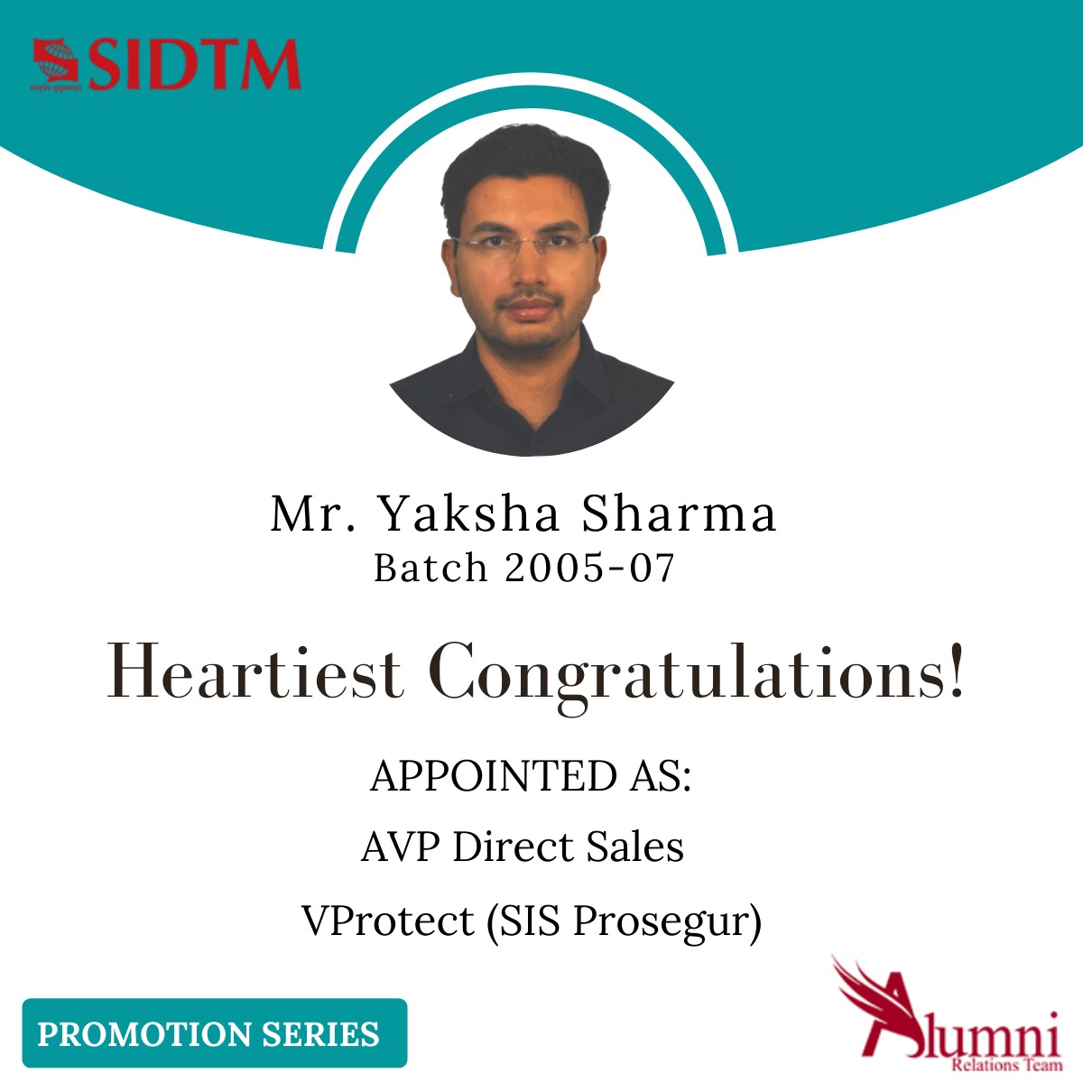 SIDTMAlumni's tweet photo. @Symbiosis_SIDTM #Pune's Alumni Relations Team congratulates Mr. Yaksha Sharma (batch 2005-07) on being appointed as #AssociateVicePresident, Direct Sales in @VProtectIndia (SIS Prosegur).
We wish him all the best for his future endeavours!
@symbiosistweets
#Technology
#Business https://t.co/CKsfDtHTXj