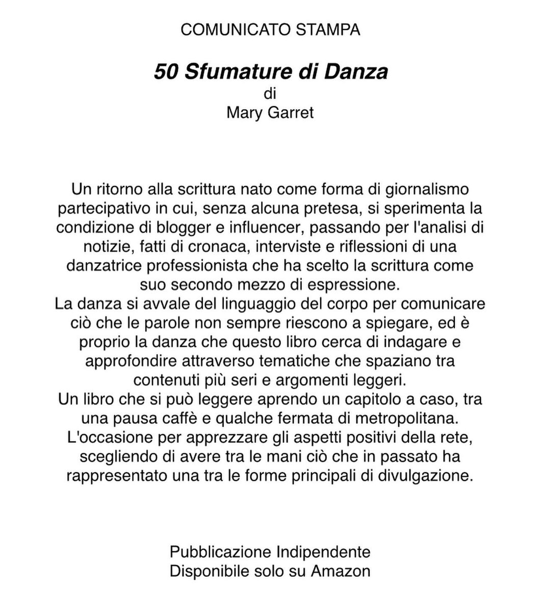 Comunicato Stampa: 50 Sfumature di Danza - Nuovo Libro: Pubblicazione Indipendente #marygarret #50SfumatureDiDanza #ballerina #danza #libro #book #Dancer