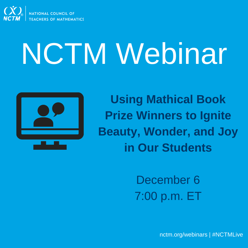 NCTM's tweet photo. Join @Mathgarden and @MrDaveEbert on December 6 as they explore classroom connections to mathematics in two recent Mathical Honor Book selections:  It's a Numberful World and All of the Above: https://t.co/HkwKeT1cdF. Open to all.

#NCTM #math #mathed #mathwebinar #mathematics https://t.co/g5EuJip3XR