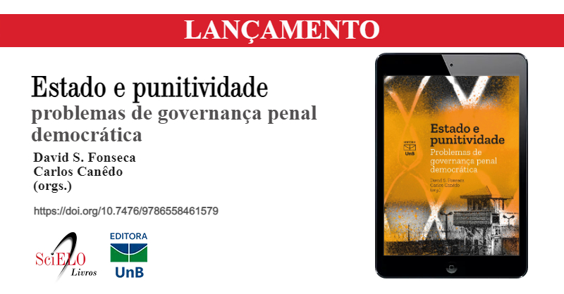 SciELOBooks's tweet photo. A @editoraunb lança hoje em formato digital o livro "Estado e punitividade: problemas de governança penal democrática" via SciELO Livros!
Acesse: https://t.co/a6KntRFXcU
#Punição #Justica #Criminologia #Poder #Politica #Penalidade #Brasil #ebook https://t.co/sMTTFcfOvx