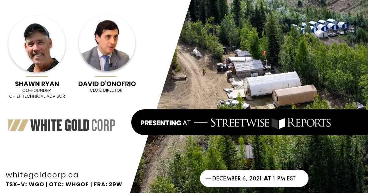 Streetwise Live! <a href="/SWReports/">Streetwise Reports</a> Presents White Gold Corp. on Dec 6, 2021 at 1PM EST. Join Shawn, David and Stephen as they discuss $WGO.V's exciting new discoveries and why White Gold is such a unique #gold investment opportunity. Register here: bit.ly/3GdfsBu
