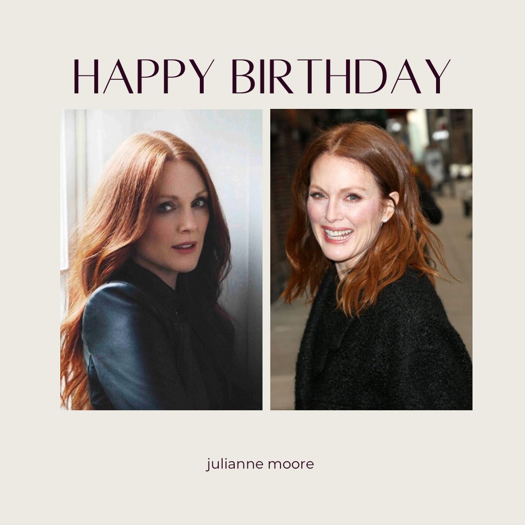 Happy birthday julianne moore    