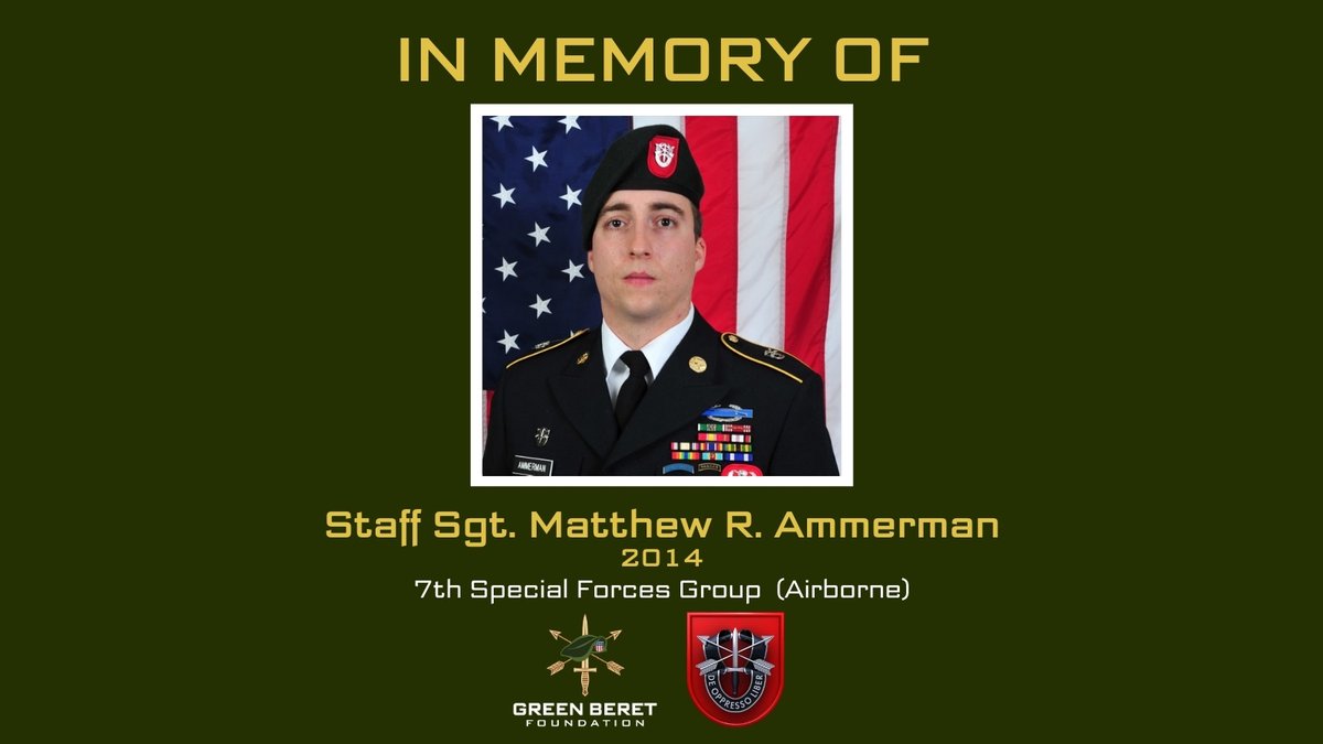 GreenBeretFound's tweet image. Today we remember Staff Sgt. Matthew R. Ammerman killed in action on this day in 2014. SSG Ammerman was assigned to 3rd Battalion, @7thForces (Airborne). De Oppresso Liber!