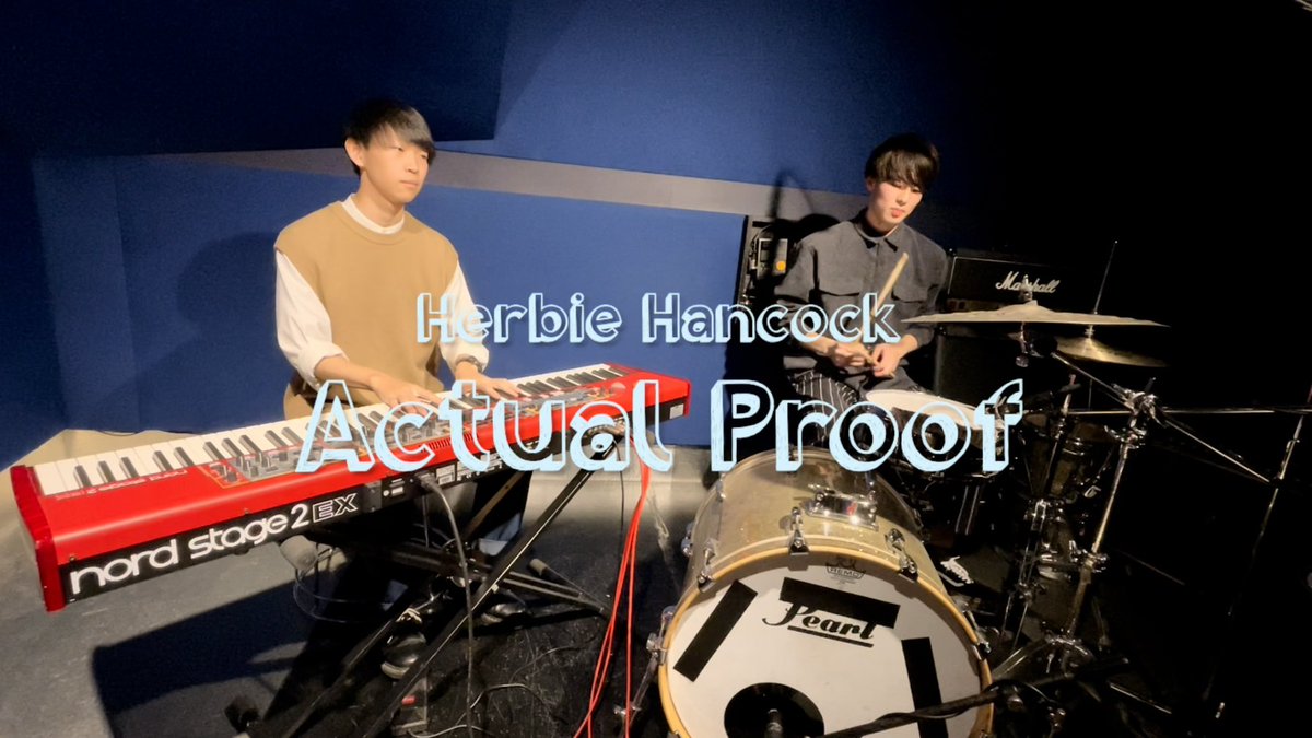 GenkiHaga's tweet photo. [Actual Proof - Duo ver.]
Instagramに動画アップしました😊

https://t.co/pfICiOY6o3

Actual Proof / Herbie Hancock
Hirotake Kudo (key.)
Genki Haga (ds.)

#actualproof #herbiehancock #duo #cover #keyboard #drums #igtv #工藤寛丈 #芳賀元気 https://t.co/8mh2QieFsR