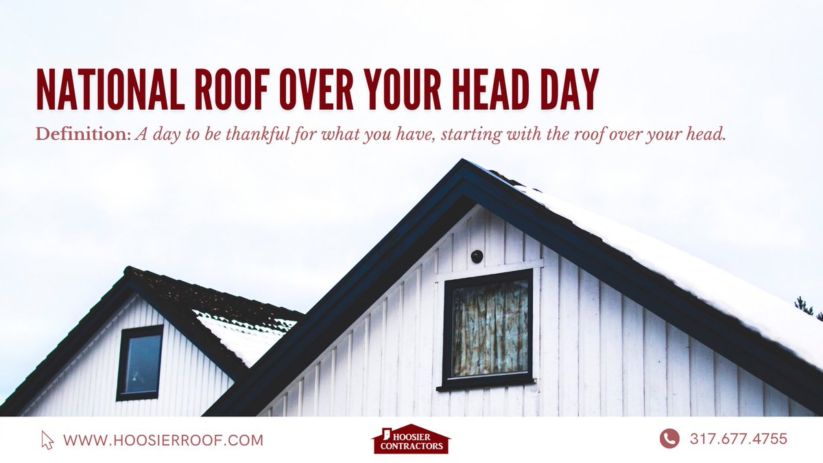 HoosierRoof's tweet photo. Today we’re thankful for the roofs over our heads and the ones that help give it a little extra TLC. #NationalRoofOverYourHeadDay https://t.co/6S49iLIv2p