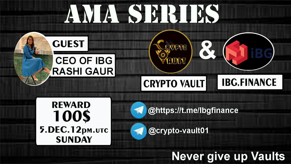 whalecoinloung's tweet photo. By the Grace of Allah Almighty
We are pleased to announce our Next  AMA with IBG Finance on 5th Dec
at 12: 00 PM UTC
@IbgFinance
X
@Crypto_vault6
👉Reward : 100$
👉For AMA details:
@crypto_vault01
👉Requirements:
Follow :-
@IbgFinance https://t.co/toHjEw0KE4