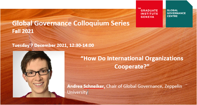Please join us on the 7 December for our latest colloquium by <a href="/ASchneiker/">Andrea Schneiker</a>  on " How do #InternationalOrganizations cooperate?". 
bit.ly/3lyXsJP