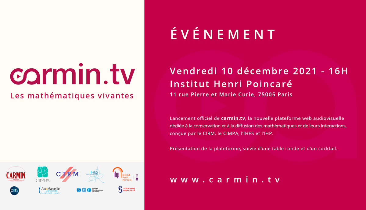InHenriPoincare's tweet photo. 📅Le 10/12, à 16h à IHP, venez assister au lancement officiel de https://t.co/w3vXk9hpJP , la plateforme audiovisuelle dédiée aux mathématiques et à leurs interactions, conçue par le LabEx CARMIN.

👉Informations et inscriptions : https://t.co/mhLzFkK5Fw

#carmintv #VIDEOS #maths https://t.co/iQIqZAOrn2