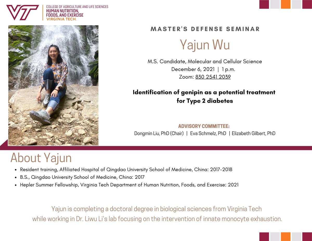 VTHNFE's tweet photo. Best wishes to M.S. candidate Yajun Wu, who presents her defense on #Type2Diabetes treatments Dec. 6. Yajun is mentored by #VHNFEfaculty Dr. Dongmin Liu. She is currently working on her PhD with @VT_Biology.
#vthnfestudents #vthnfedefense #vthnferesearch https://t.co/B3US5sLlj9