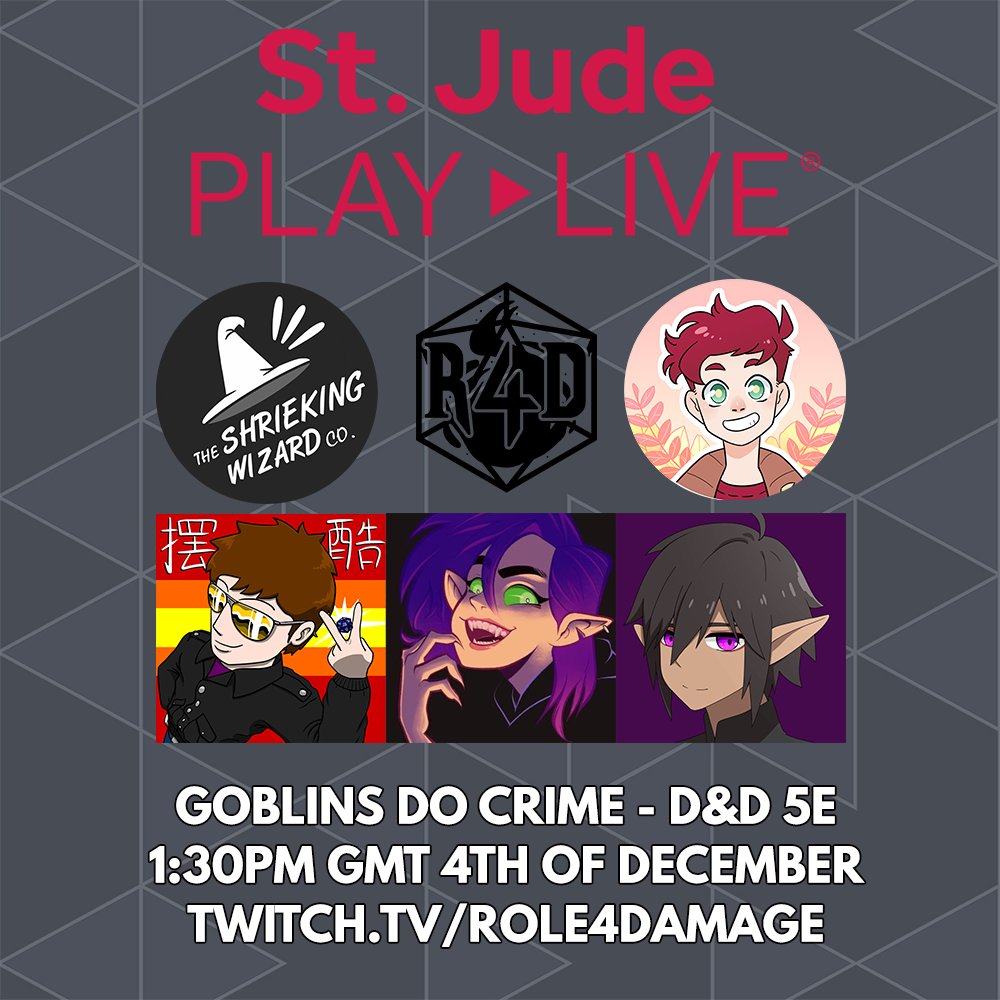 Jenny's assembled a gang of goblins to do some crime. See their shenanigans and help raise money for St. Judes at twitch.tv/role4damage 
Saturday 4th December
8:30amCDT/1:30pmGMT/9:30pmAWST