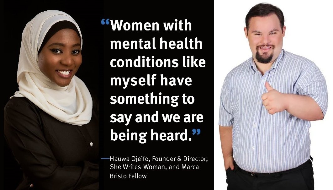 "Women with mental health conditions like myself have something to say and we are being heard." Hauwa Ojeifo, Founder and director, She Writes Woman
