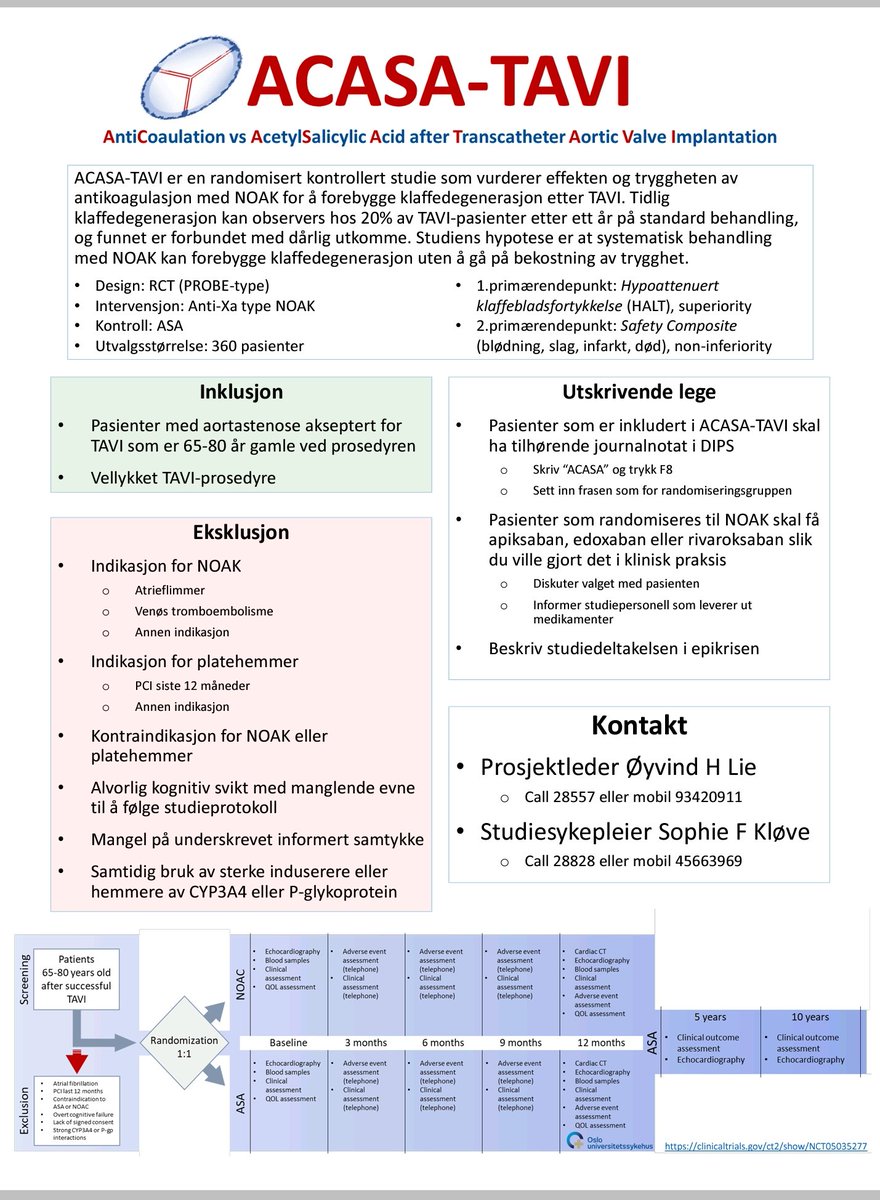 As of today, ACASA-TAVI is approved and recruiting at Oslo University Hospital, Rikshospitalet