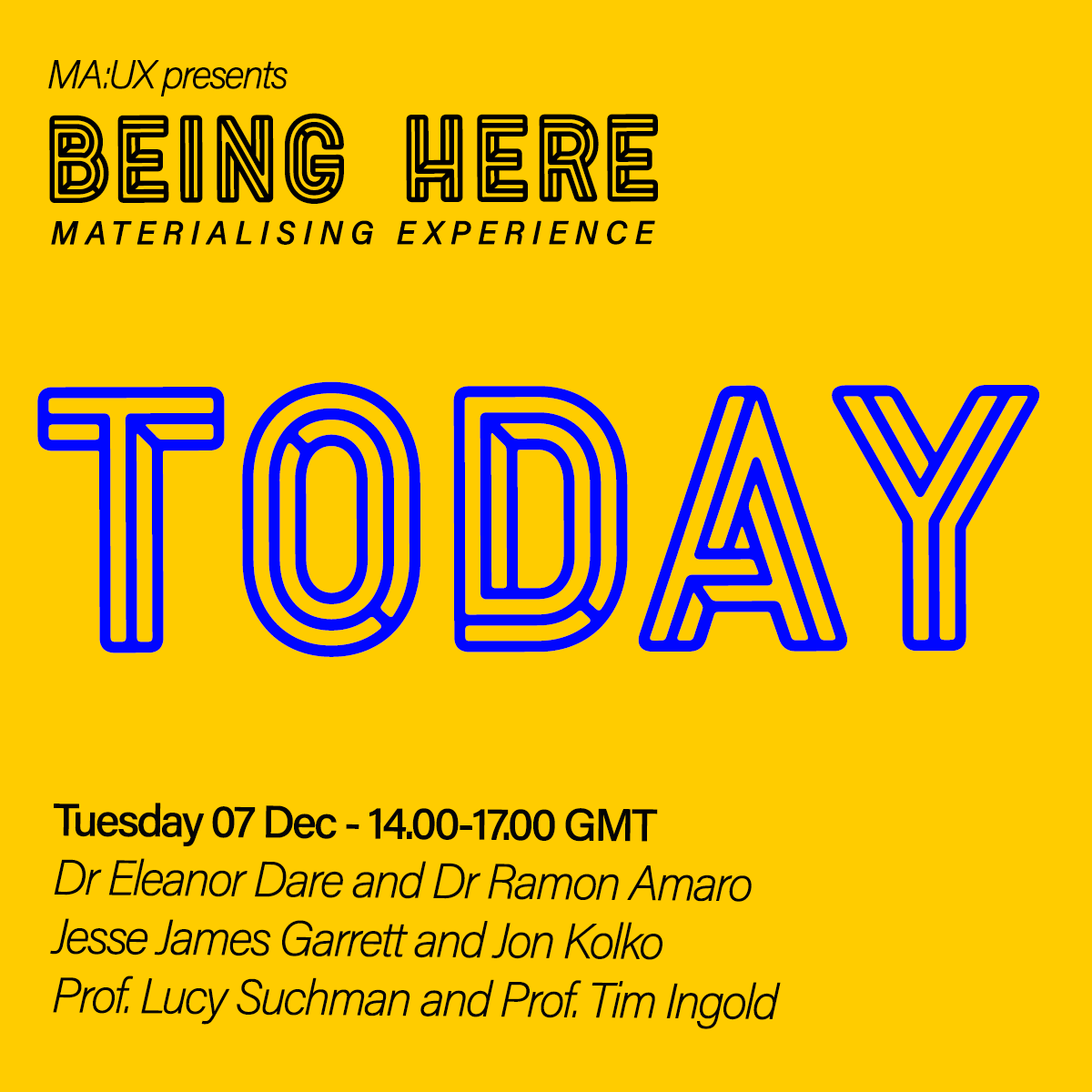 mauxlcc's tweet photo. Join us today at 2pm (GMT) for the second afternoon of our symposium 'Being Here: Materialising Experiences' with @ellieracheldare , @sambarhino , @jkolko , @jjg , Prof. Lucy Suchman and Prof. Tim Ingold.
 
 Sign up for free:
https://t.co/yd8alDtDAp https://t.co/VwdTYCVH5o