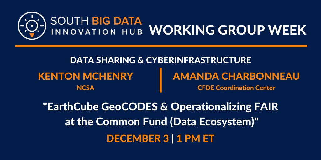 SouthBigDataHub's tweet photo. At 1 p.m. ET, @KentonMcHenry (@NCSAatIllinois) + @procrastinomics (@CFDEnih) will present “#EarthCube GeoCODES &amp; Operationalizing FAIR at the Common Fund (Data Ecosystem)" as part of the #DataSharing + #Cyberinfrastructure WG. #SBDH #BDHubs #datascience

https://t.co/Ty6f3isckp https://t.co/bF7T8lpA9Z
