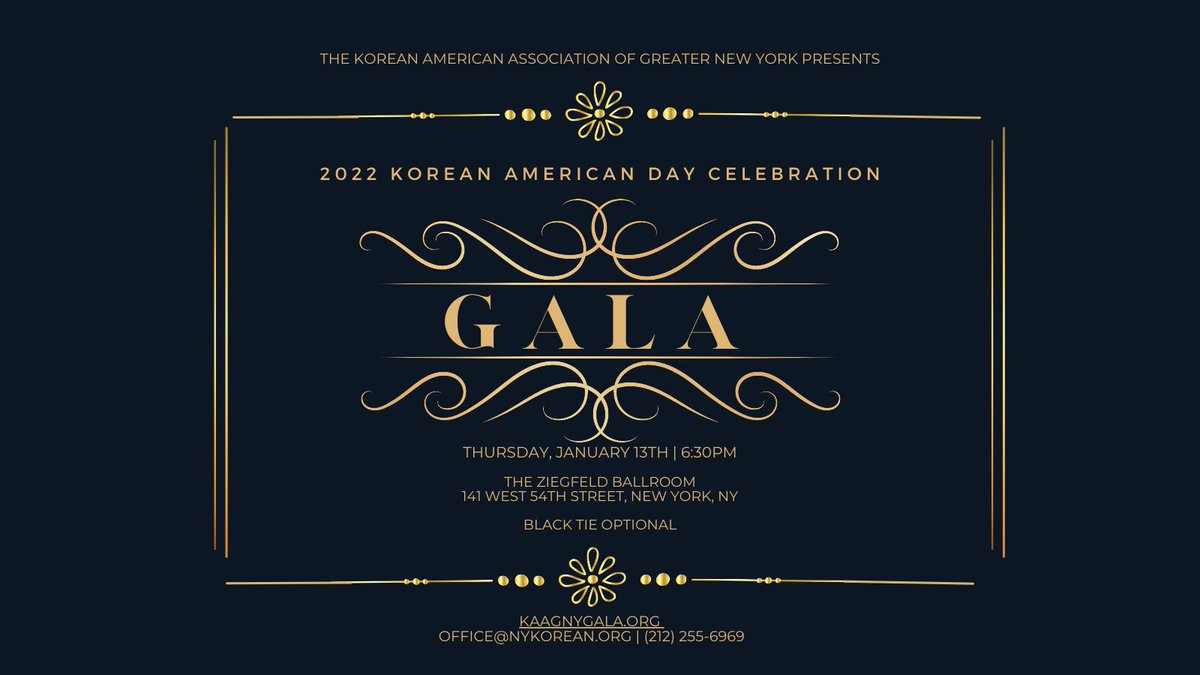 TheKAAGNY's tweet photo. 2022 KOREAN AMERICAN DAY CELEBRATION GALA ANNOUNCEMENT
Join KAAGNY for our annual fundraiser. The gala will be held on THURSDAY, JANUARY 13TH at the ZIEGFELD BALLROOM — black tie optional, individual tickets $500. For ticket and sponsorship information: ​​https://t.co/5FsJdEk0xd. https://t.co/5tKIjFeccH