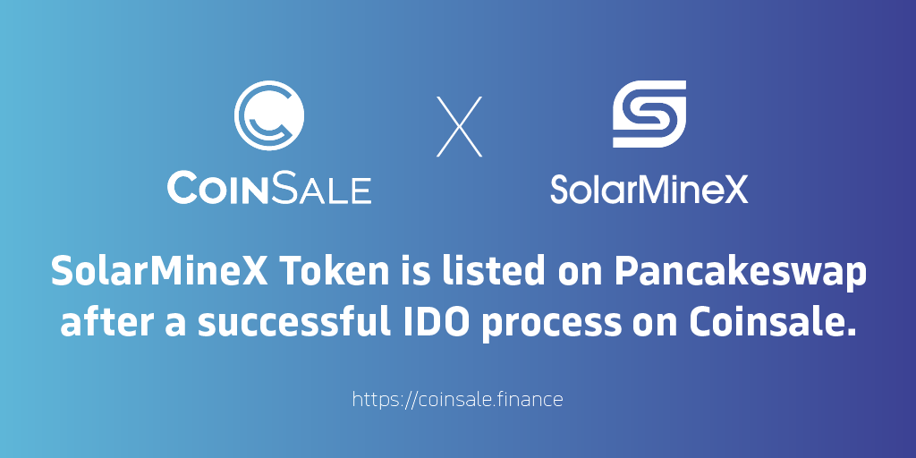 coinsalefinance's tweet photo. #SolarMineX Token is listed on Pancakeswap after a successful IDO on #Coinsale

Congratulations TO @solarminex 🎊 https://t.co/2rIXAdHWh9