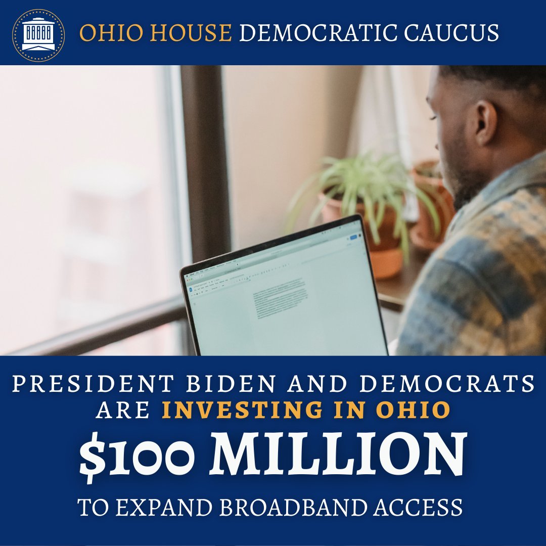 OHHouseDems's tweet photo. House Democrats voted to expand broadband access in Ohio. President Biden is helping finish the job with a plan to increase broadband access to every Ohioan who wants it.  #WeWorkForYou #OhioPromise https://t.co/fQlIDtadR0