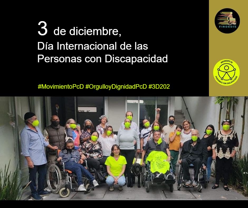findedis's tweet image. 3 de diciembre, Día Internacional de las Personas con Discapacidad

#FINDEDIS #3D2021 #MovimientoPcD