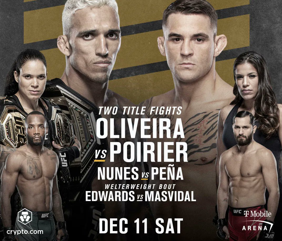 Saturday Dec 11 UFC 269 Oliveira vs Poirier - Free Event!

Charles Oliveira vs. Dustin Poirier TITLE FIGHT
Amanda Nunes vs. Julianna Pena TITLE FIGHT
Geoff Neal vs. Santiago Ponzinibbio
Kai Kara France vs. Cody Garbrandt
Raulian Paiva vs. Sean O’Malley https://t.co/AjV1F9jfCf