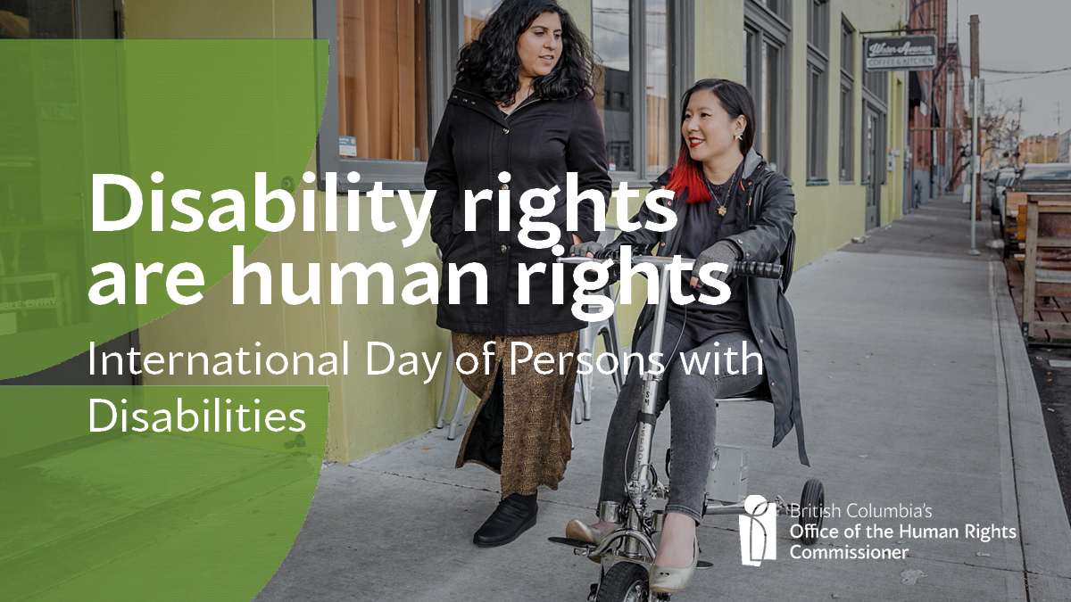 humanrights4BC's tweet photo. Today is International Day of Persons with Disabilities. Persons with disabilities are overwhelmingly overlooked in times of emergency and are among the most impacted in #COVID19. BCOHRC's Inquiry into hate in the pandemic aims to examine hate in all forms https://t.co/Yw8K1GrBnB https://t.co/PWUkI3QyRF