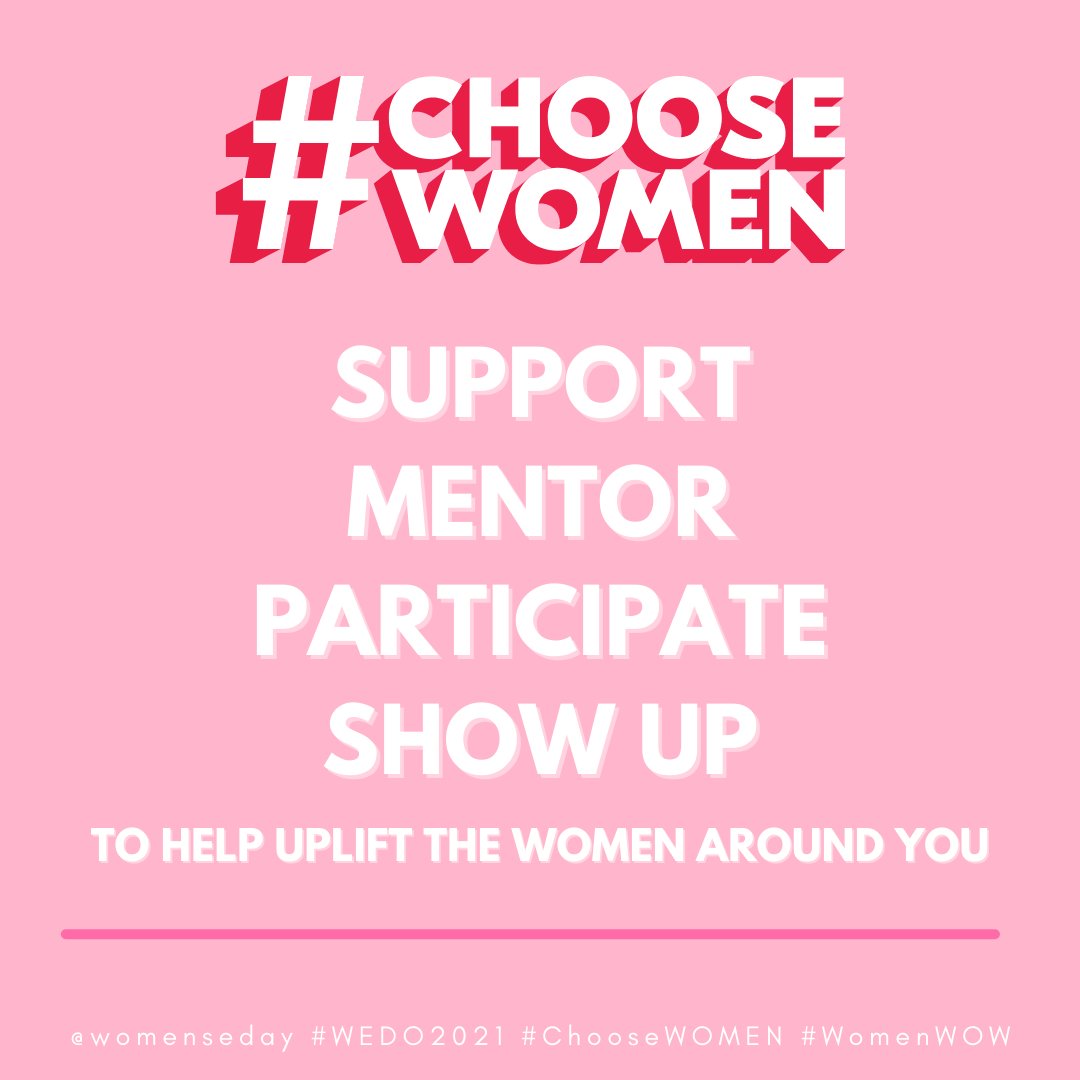 There are countless ways to #ChooseWomen. Show up to their events, read their stories, invite them to your panels, mentor and uplift them in your own work. #WEDO2021