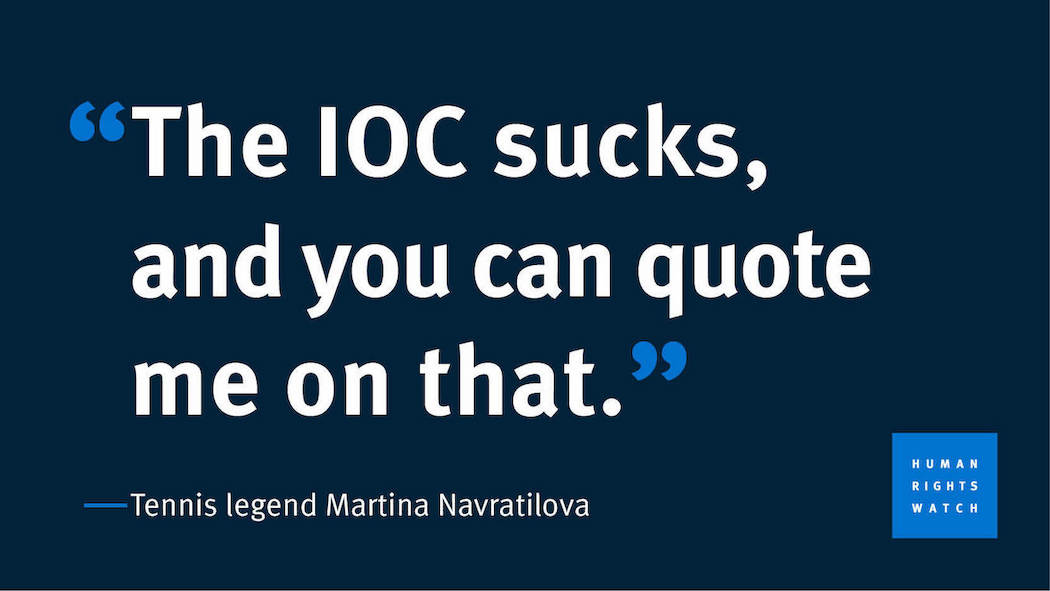 "The IOC sucks, and you can quote me on that." - Tennis legend Martina Navratilova