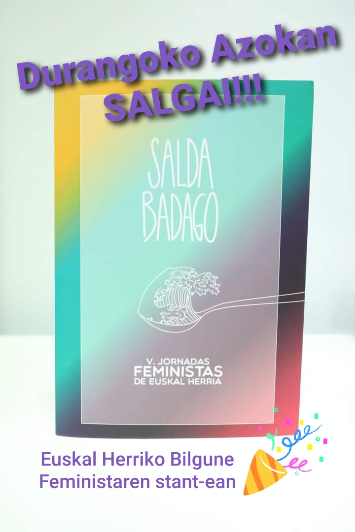 ‼️Atención! ¿Todavía no os habéis hecho con el libro de las V Jornadas feministas de Euskal Herria? Apartir de mañana también a la venta en el stand de <a href="/ehbfeminista/">Bilgune Feminista</a> de la Durangoko Azoka! Imprescindible en las bibliotecas feministas! 📚
