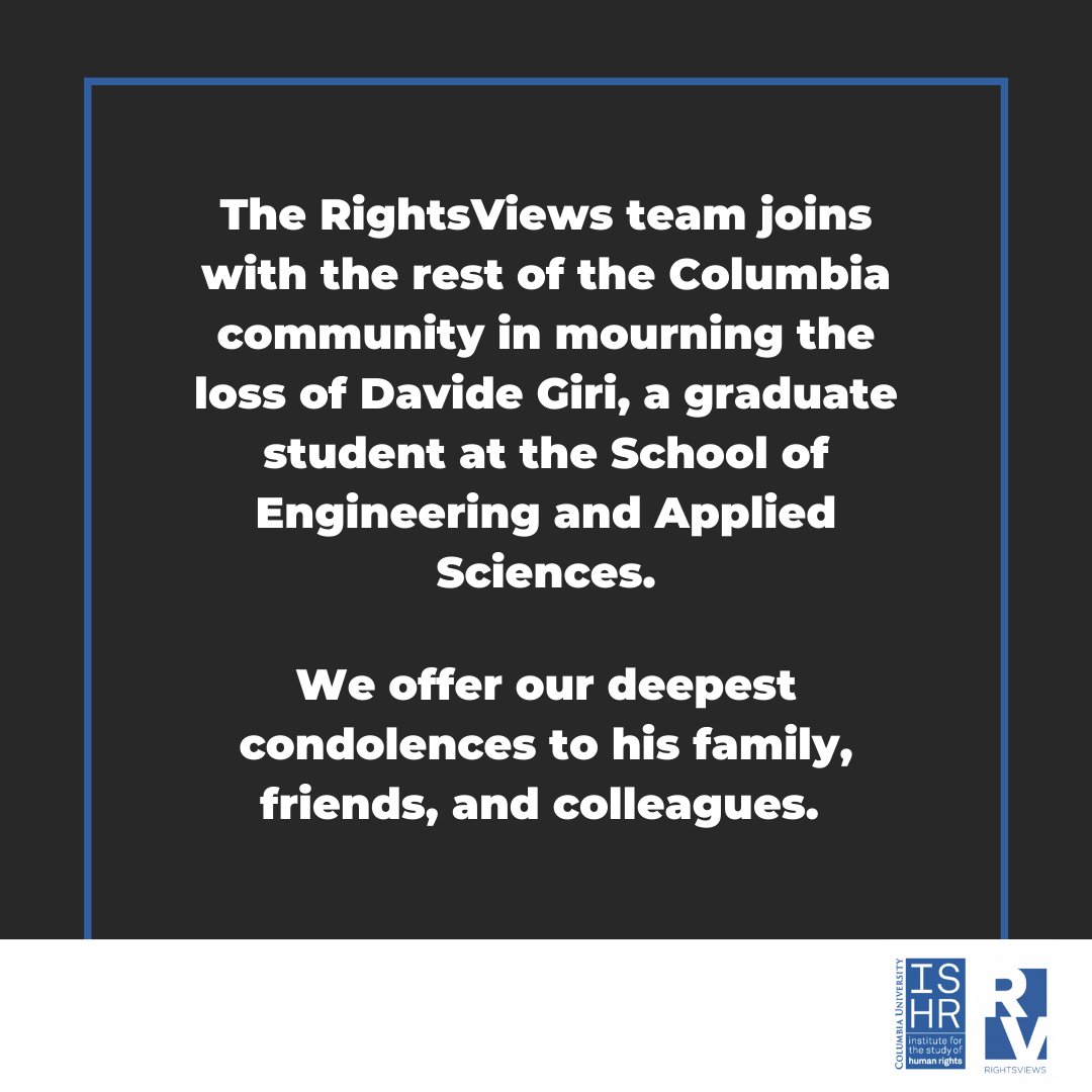 rightsviews's tweet photo. Today, we remember Davide Giri, a Columbia graduate student killed last night in an attack near campus, and offer our deepest condolences to his family, friends, and colleagues. https://t.co/5CYutwqvoS