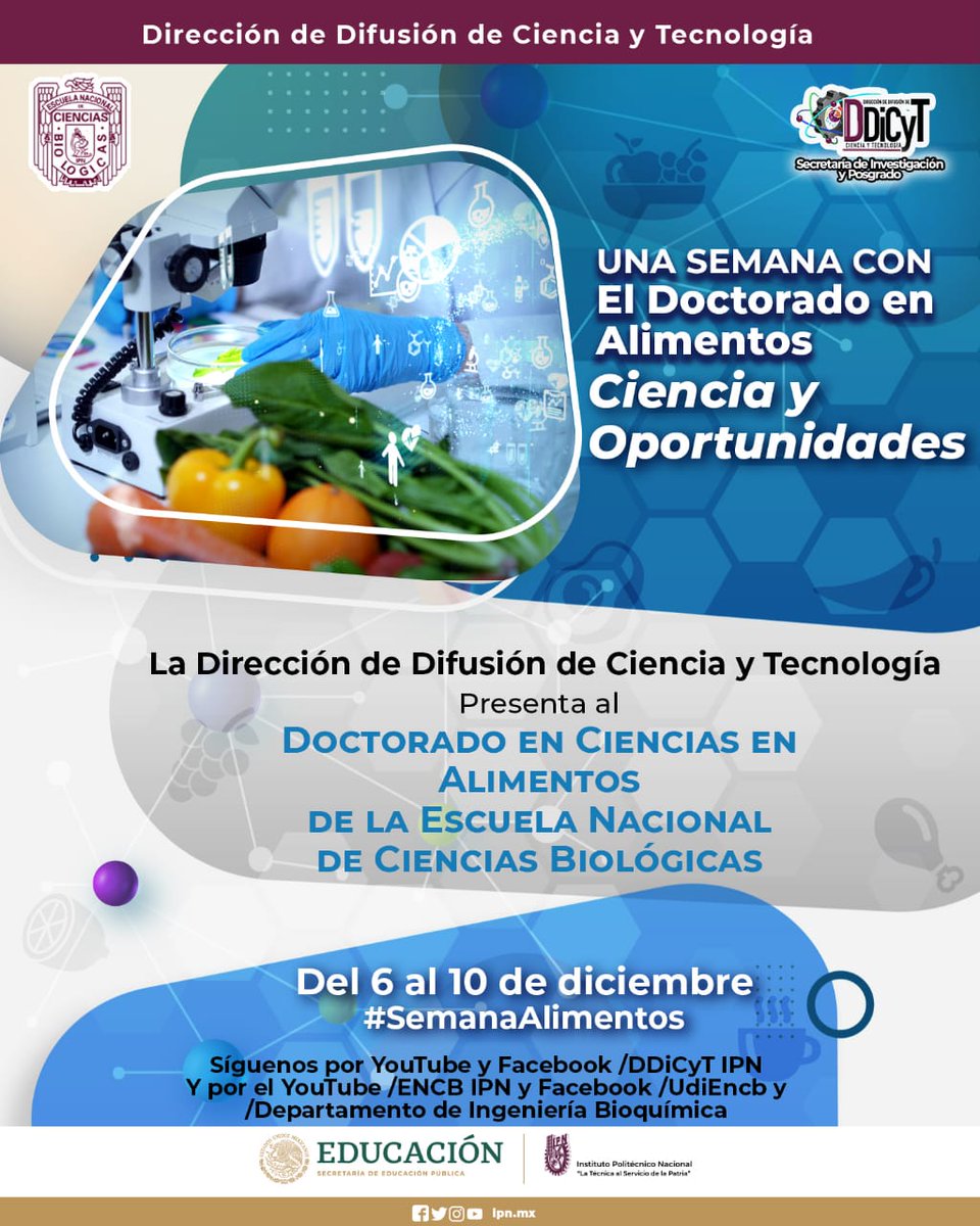 CECYT151's tweet photo. Invitación al evento " Una semana con...El Doctorado en Alimentos, Ciencia y Oportunidades", realizará la Dirección de Difusión y Tecnología (DDICyT). https://t.co/pJNjZXeO0w